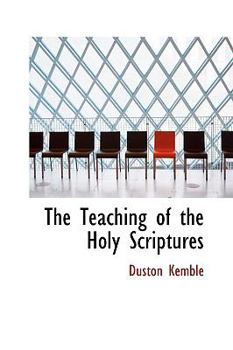 Paperback The Teaching of the Holy Scriptures Book