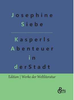 Hardcover Kasperls Abenteuer in der Stadt [German] Book