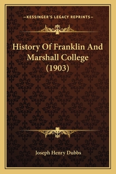 Paperback History Of Franklin And Marshall College (1903) Book