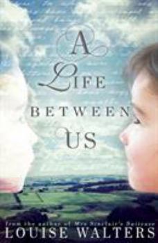 Paperback A Life Between Us Book