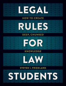 Paperback Legal Rules for Law Students: How to Create Deep, Chunked Knowledge Book