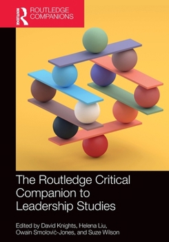 Routledge Critical Companion to Leadership Studies