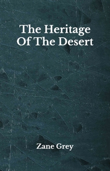 Paperback The Heritage Of The Desert: Beyond World's Classics Book