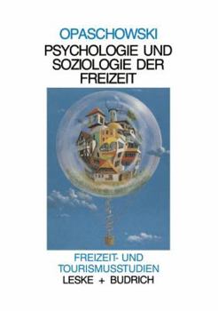 Paperback Psychologie Und Soziologie Der Freizeit [German] Book