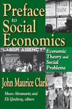 Paperback Preface to Social Economics: Economic Theory and Social Problems Book