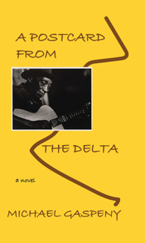 Paperback A Postcard from the Delta Book