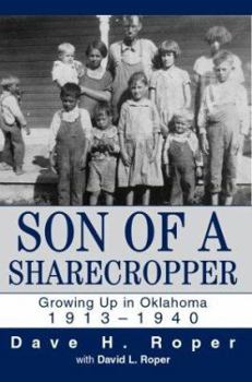 Paperback Son of a Sharecropper: Growing Up in Oklahoma 1913-1940 Book