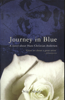 Paperback Journey in Blue: A Novel about Hans Christian Andersen Book