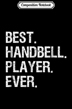 Composition Notebook: Handbell - Funny Best Hand Bell Player Journal/Notebook Blank Lined Ruled 6x9 100 Pages