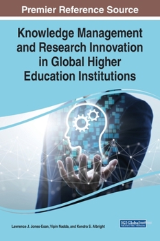 Hardcover Knowledge Management and Research Innovation in Global Higher Education Institutions Book