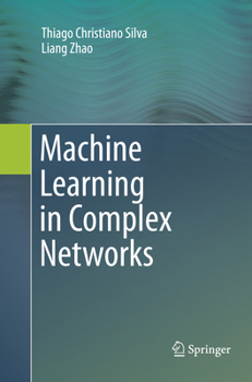 Paperback Machine Learning in Complex Networks Book