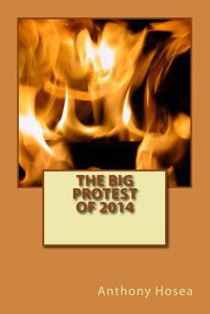 Paperback The Big Protest Of 2014 Book