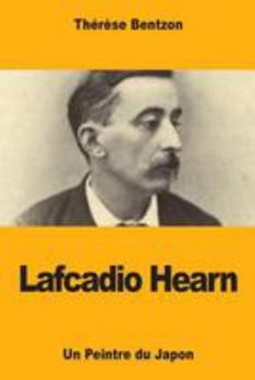 Paperback Lafcadio Hearn: Un Peintre du Japon [French] Book