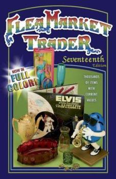 Paperback Flea Market Trader: Thousands of Items with Current Values Book