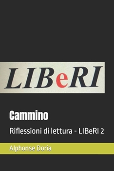 Paperback Cammino: Riflessioni di lettura - LIBeRI 2 [Italian] Book