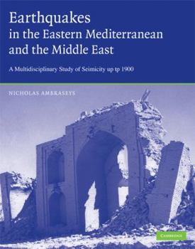 Hardcover Earthquakes in the Mediterranean and Middle East Book
