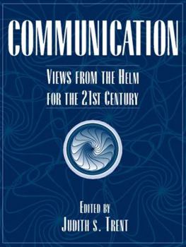 Paperback Communication: Views from the Helm for the 21st Century Book