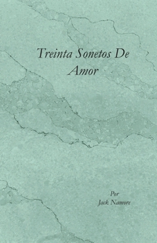 Paperback Treinta Sonetos De Amor [Spanish] Book