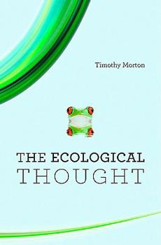 Hardcover The Ecological Thought Book