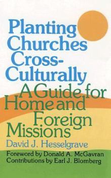 Paperback Planting Churches Cross-Culturally: A Guide for Home and Foreign Missions Book