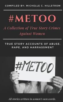 Paperback #metoo: A Collection of True Story Crimes Against Women Book