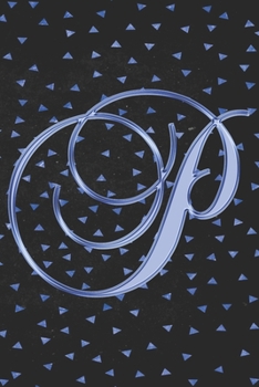 P Journal: A Monogram P Initial Capital Letter Notebook For Writing And Notes: Great Personalized Gift For All First, Middle, Or Last Names (Purple Gold Smoke Fire Swirl Print)