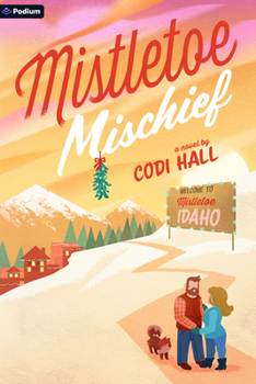 Paperback Mistletoe Mischief: A Holiday Romance Book
