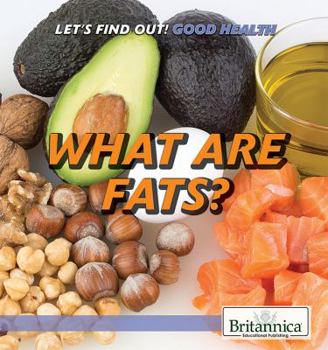 Library Binding What Are Fats? Book