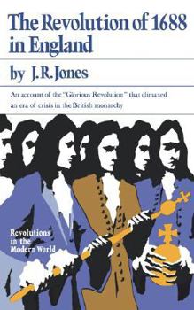 The Revolution of 1688 in England - Book  of the Revolutions in the Modern World