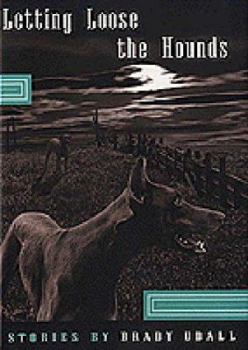 Hardcover Letting Loose the Hounds: Stories Book