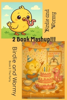 Paperback Birdie and Wormy 2 Book Mashup! Book