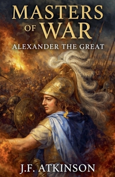 Paperback Masters of War: Alexander the Great Book