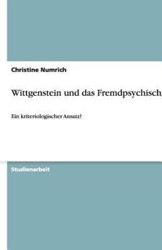 Paperback Wittgenstein und das Fremdpsychische: Ein kriteriologischer Ansatz? [German] Book