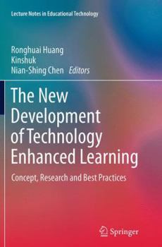 Paperback The New Development of Technology Enhanced Learning: Concept, Research and Best Practices Book