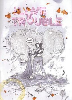 Paperback I Love Trouble Book