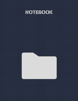 Paperback Notebook: Lined Notebook 100 Pages (8.5 x 11 inches), Used as a Journal, Diary, or Composition book - Files Book
