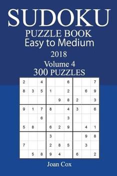 Paperback Easy to Medium 300 Sudoku Puzzle Book - 2018 Book
