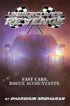 Paperback Undercover Revenge: Fast Cars. Rogue Accountants. Book