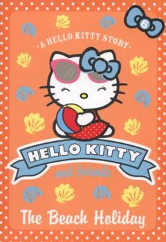 Paperback Hello Kitty and Friends: The Beach Holiday Book
