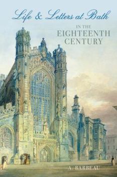 Paperback Life & Letters at Bath in the Eighteenth Century Book