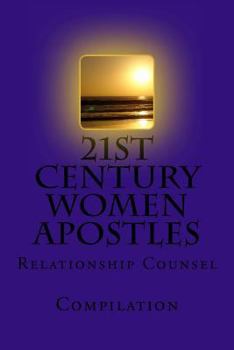 Paperback 21st Century Women Apostles: Relationship Counsel Book