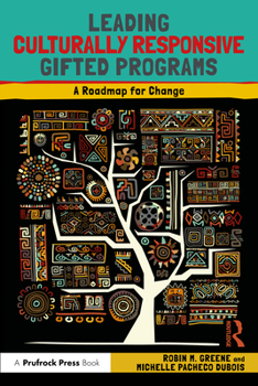 Paperback Leading Culturally Responsive Gifted Programs: A Roadmap for Change Book