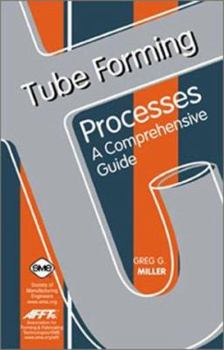 Hardcover Tube Forming Processes: A Comprehensive Guide Book