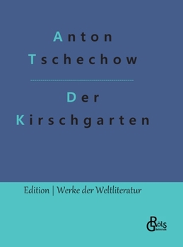 Hardcover Der Kirschgarten: Eine Komödie [German] Book