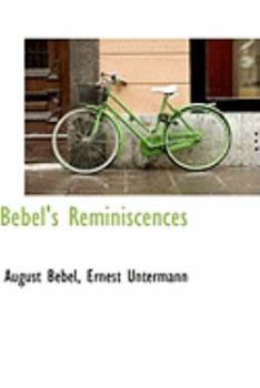 Paperback Bebel's Reminiscences Book