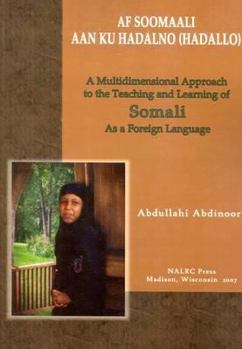 Paperback Af Soomaali Aan Ku Hadalno (hadallo) / Let's Speak Somali (English and Somali Edition) Book