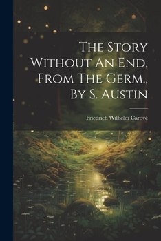 Paperback The Story Without An End, From The Germ., By S. Austin Book