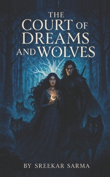 Paperback The Court of Dreams and Wolves Book