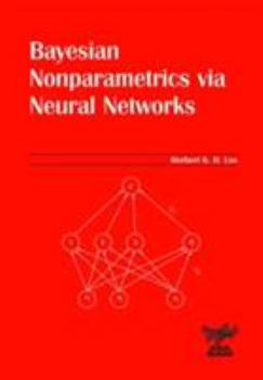 Paperback Bayesian Nonparametrics Via Neural Networks Book