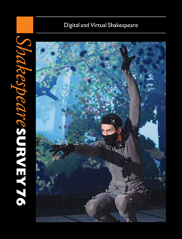 Hardcover Shakespeare Survey 76: Digital and Virtual Shakespeare Book